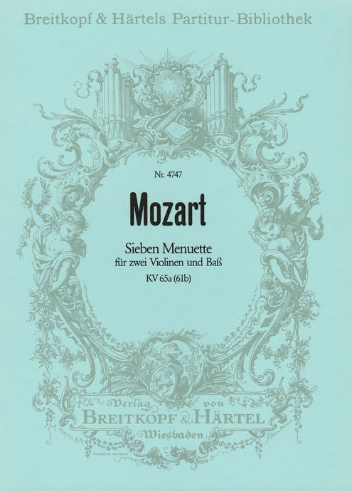 MOZART - 7 Menuets with Trio K. 65a (61b)