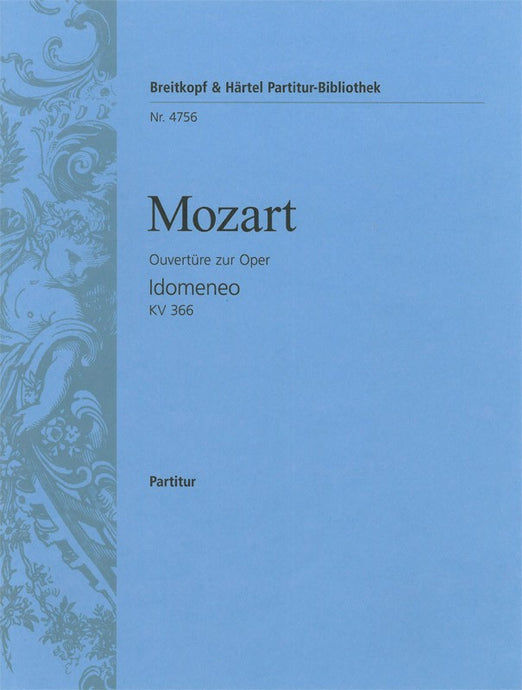 MOZART - Idomeneo K. 366 – Overture
