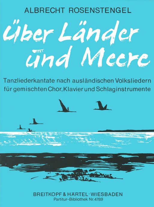 ROSENSTENGEL - Über Länder und Meere