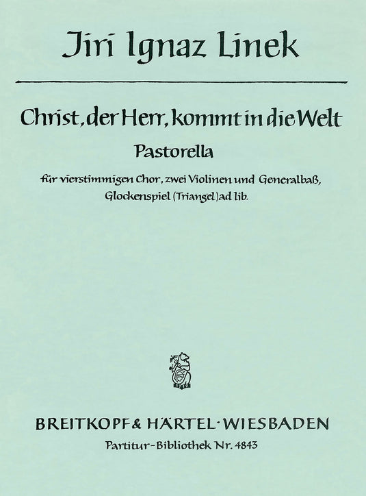 LINEK - Christ, der Herr, kommt in die Welt