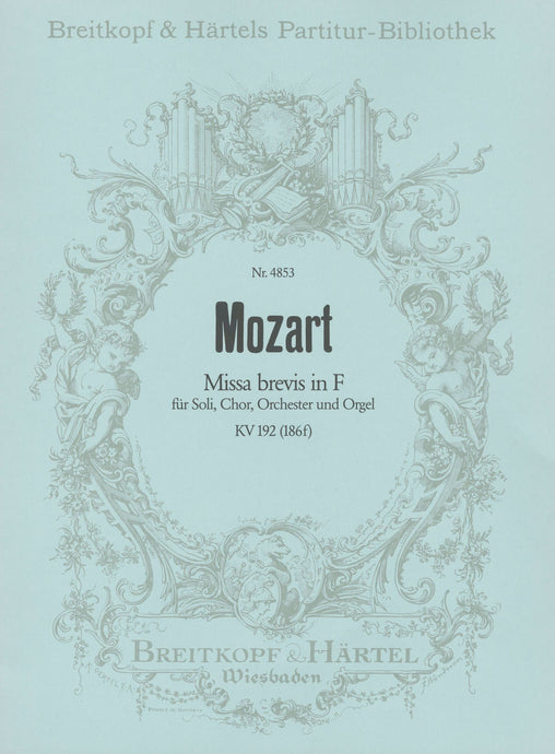 MOZART - Missa brevis in F K. 192 (186f)
