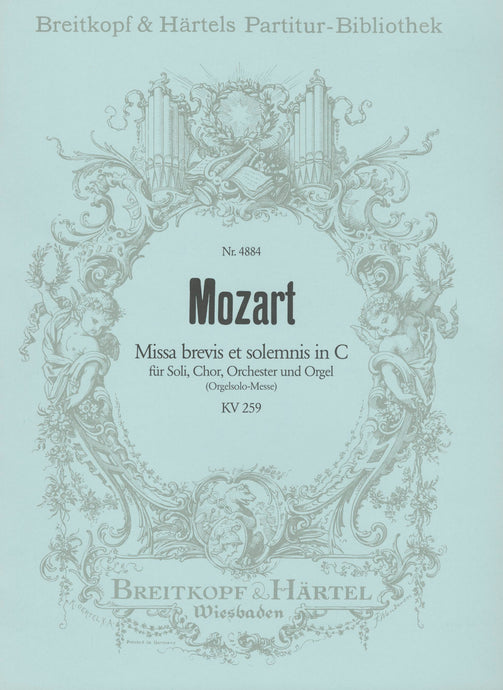 MOZART - Missa brevis et solemnis in C K. 259