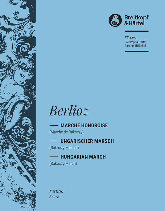 BERLIOZ - Marche Hongroise from “La Damnation de Faust” op. 24