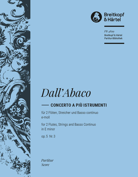 DALL'ABACO - Concerto a più Istrumenti in E minor Op. 5/3