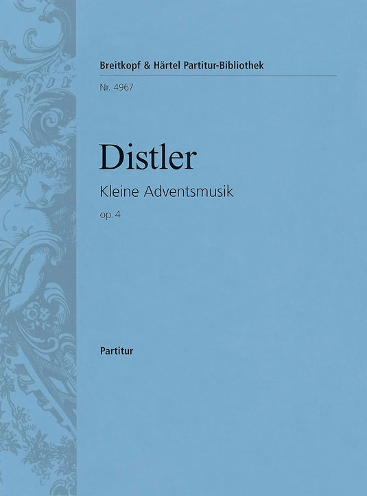 DISTLER - Little Advent Music Op. 4