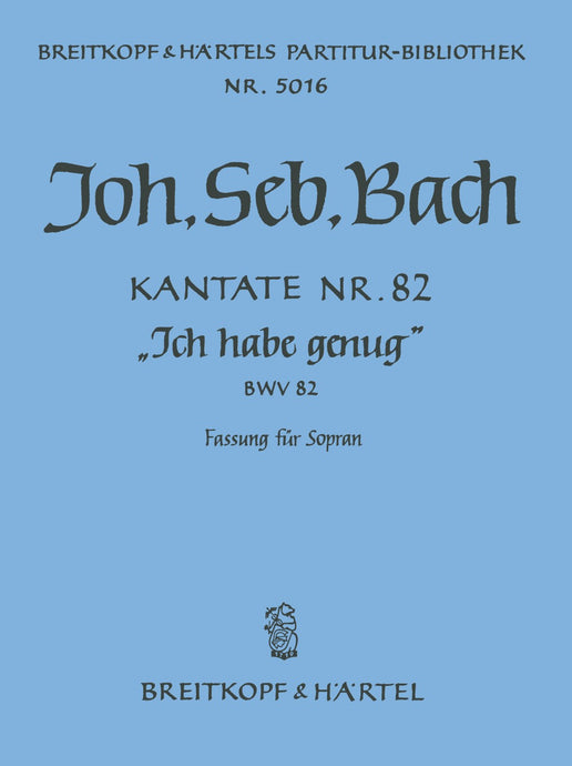 BACH - Cantata BWV 82 “It is enough”