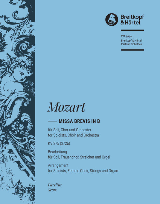 MOZART - Missa brevis in B K. 275 (272b)