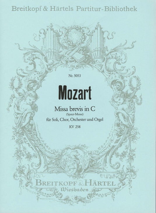 MOZART - Missa brevis in C K. 258