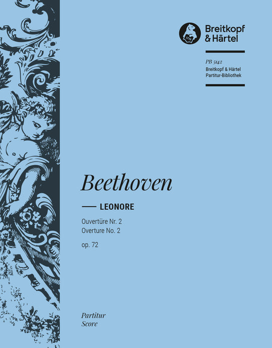 BEETHOVEN - Leonore Op. 72