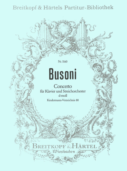 BUSONI - Concerto in D minor K 80