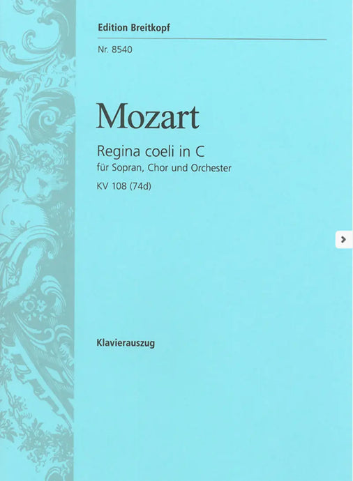 MOZART - Regina coeli in C major K. 108 (74d)