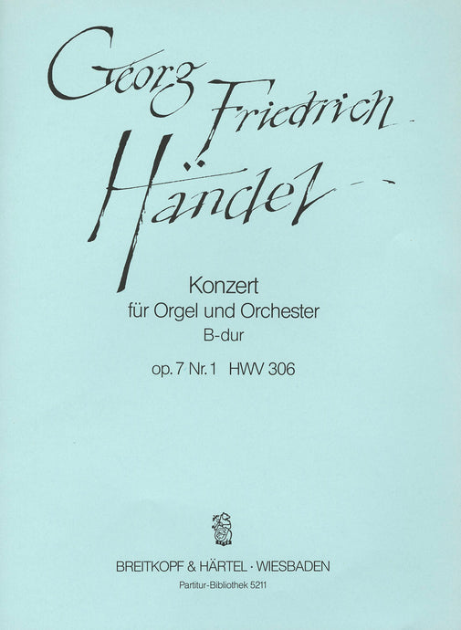 HANDEL - Organ Concerto (No. 7) in B flat major Op. 7/1 HWV 306