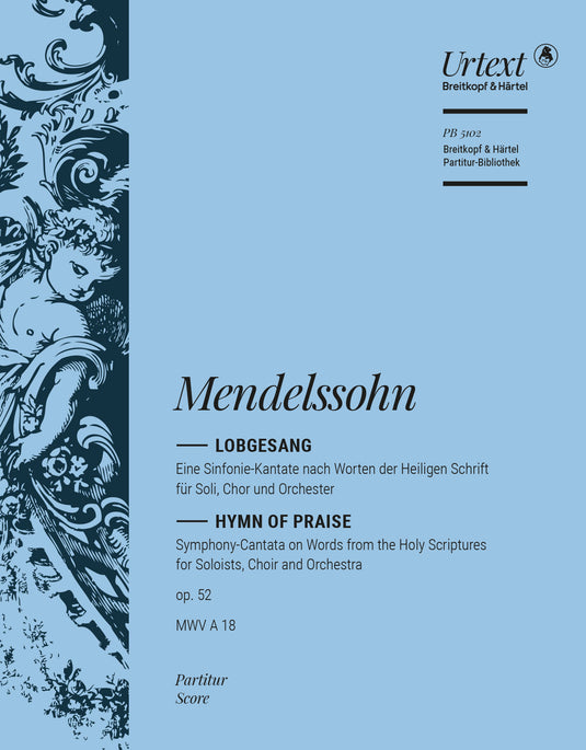 MENDELSSOHN - Hymn of Praise Op. 52 MWV A 18