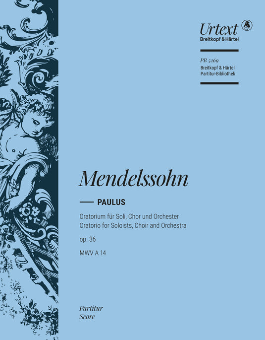 MENDELSSOHN - Saint Paul Op. 36 MWV A 14