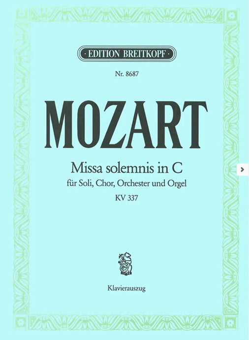 MOZART - Missa solemnis in C K. 337