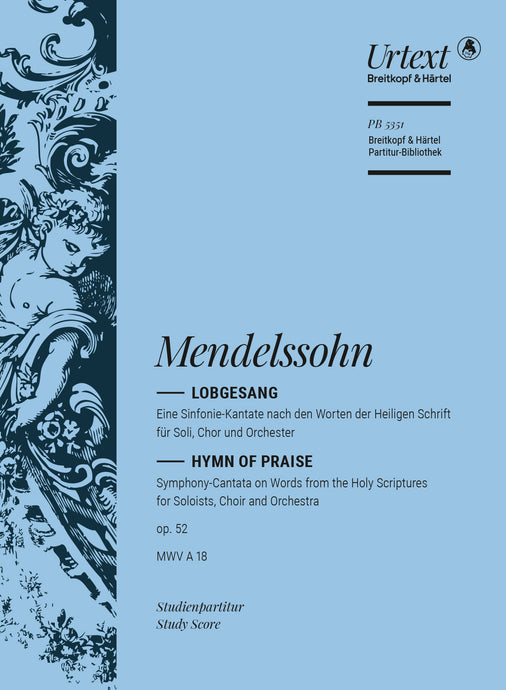 MENDELSSOHN - Hymn of Praise Op. 52 MWV A 18