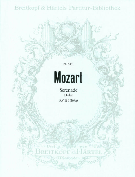 MOZART - Serenade in D major K. 185 (167a)