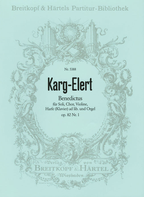 KARG-ELERT - Benedictus Op. 82/1