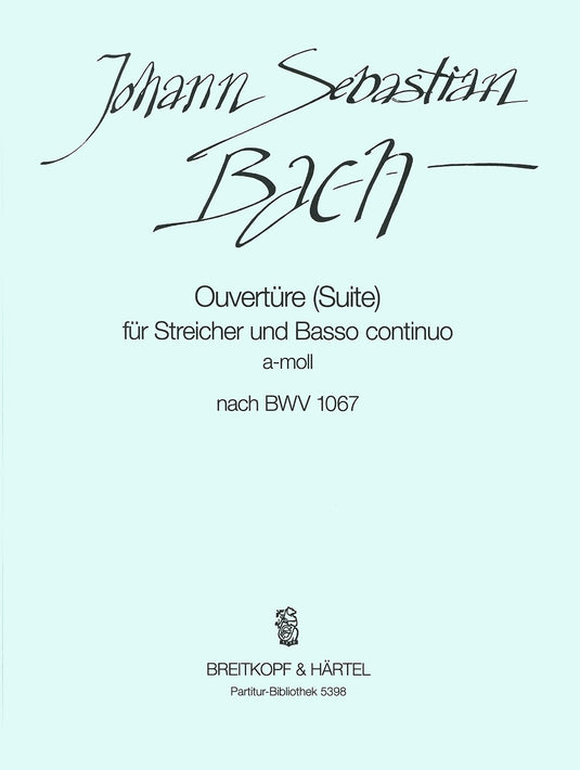 BACH - Overture (Suite) No. 2 in A minor based on BWV 1067