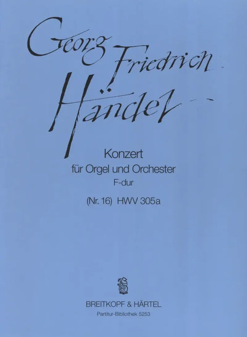 HANDEL - Organ Concerto (No. 16) in F major HWV 305a