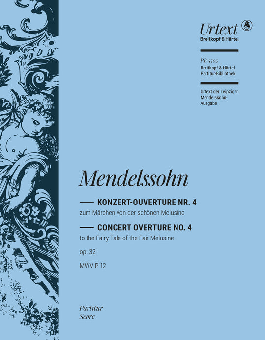 MENDELSSOHN - Fairy Tale of the Fair Melusine Op. 32 MWV P 12