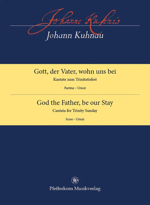 KUHNAU - God the Father, be our Stay