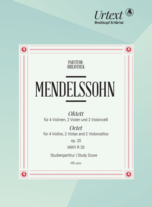 MENDELSSOHN - Octet Op. 20 MWV R 20