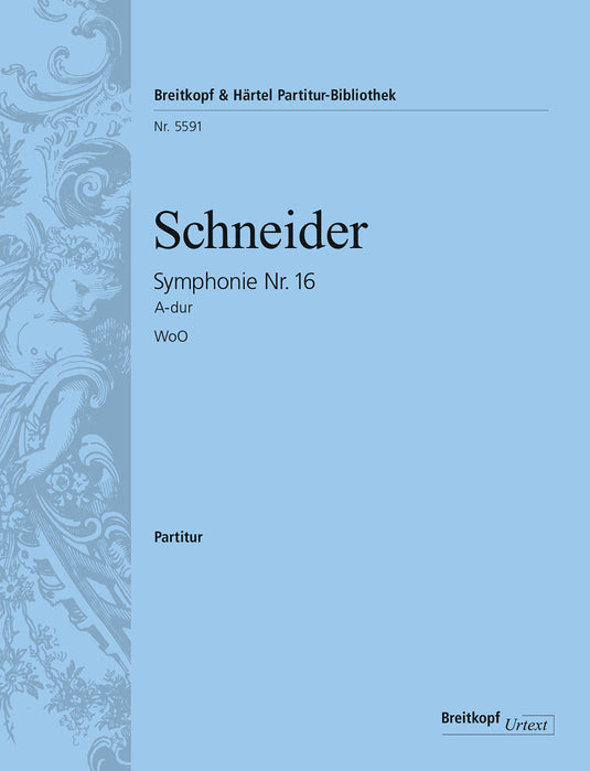 SCHNEIDER - Symphony No. 16 in A major