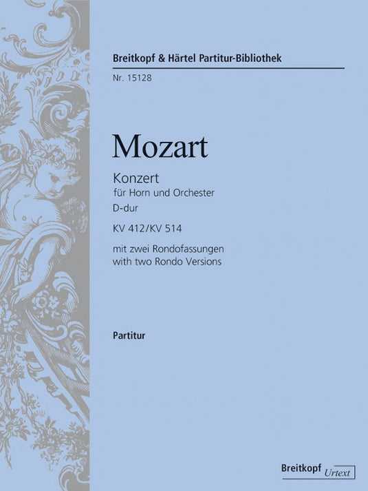MOZART - Horn Concerto [No. 1] in D major K. 412/514 (386b)