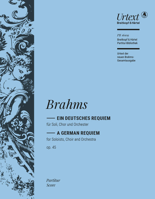BRAHMS - A German Requiem Op. 45