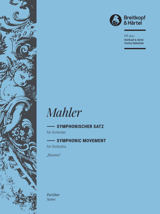 MAHLER - Symphonic Movement “Blumine” to Symphony No. 1