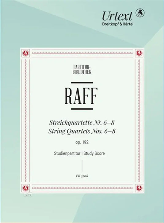 RAFF - String Quartets Nos. 6–8 op. 192