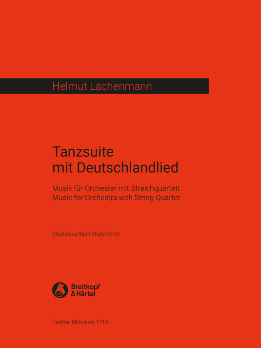 LACHENMANN - Tanzsuite mit Deutschlandlied