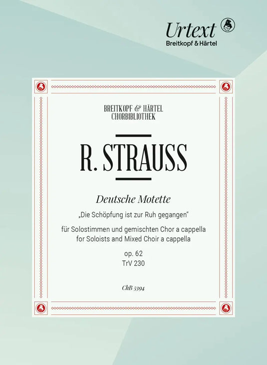 STRAUSS - Deutsche Motette op.62 TrV 230