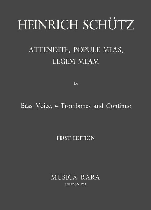 SCHÜTZ - Attendite, populae meas, legam meam