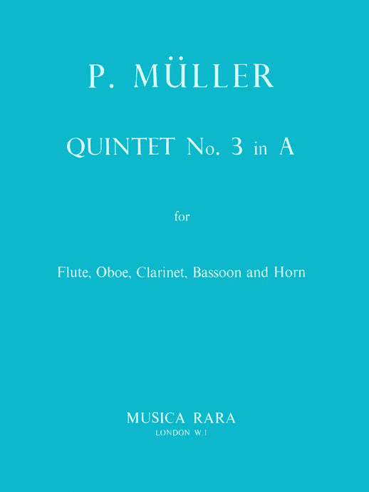MÜLLER - Quintet No. 3 in A major