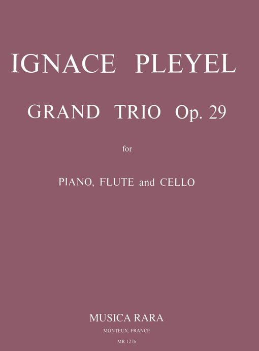 PLEYEL - Grand Trio in D major Op. 29 B 461