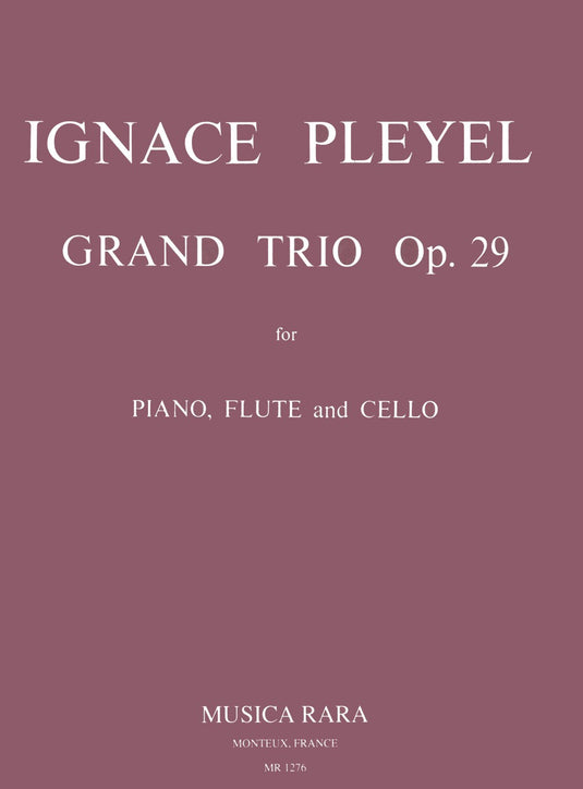 PLEYEL - Grand Trio in D major Op. 29 B 461
