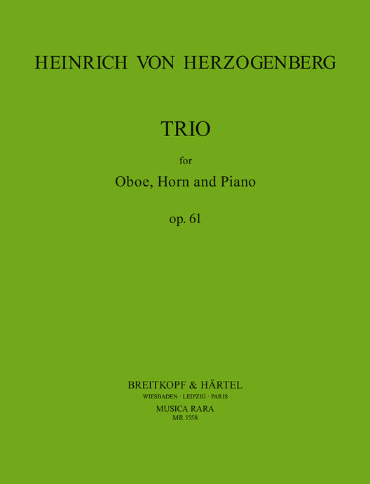 HERZOGENBERG - Trio in D major Op. 61