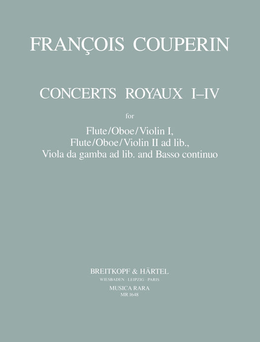 COUPERIN - Concerts Royaux I - IV