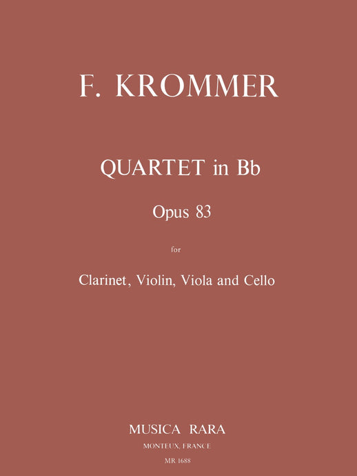 KROMMER - Quartet in B Op. 83