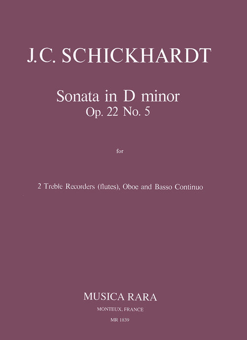SCHICKHARDT - Sonatas Op. 22