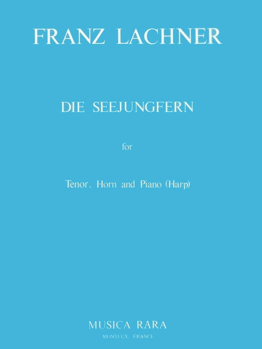 LACHNER - Die Seejungfern
