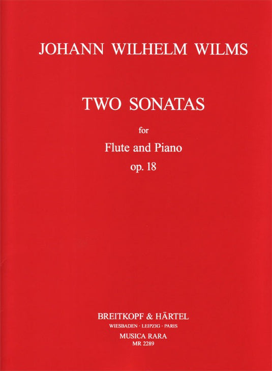 WILMS - 2 Sonatas Op. 18