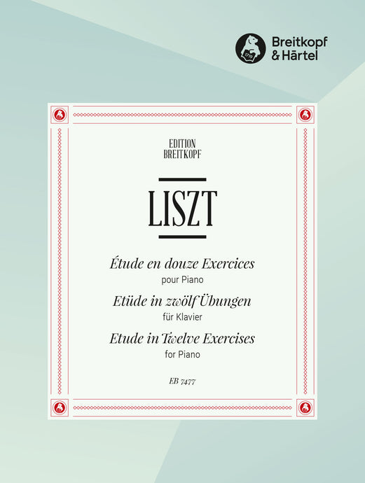 LISZT - Étude en douze Exercices