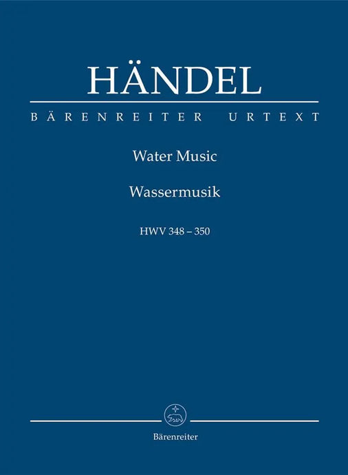 HANDEL - Water Music HWV 348-350