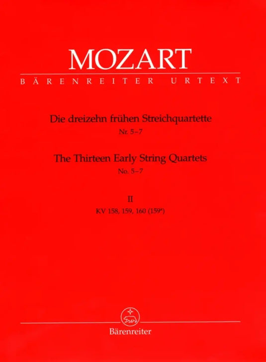 MOZART - The Thirteen Early Strings Quartets No. 5-7 KV 158, 159, 160 (159a)