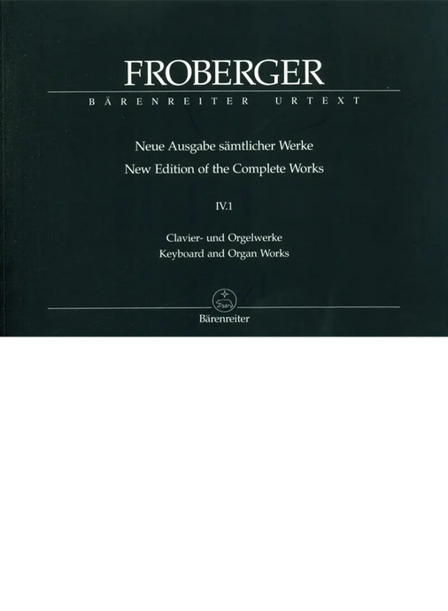FROBERGER - New Edition of the Complete Works IV