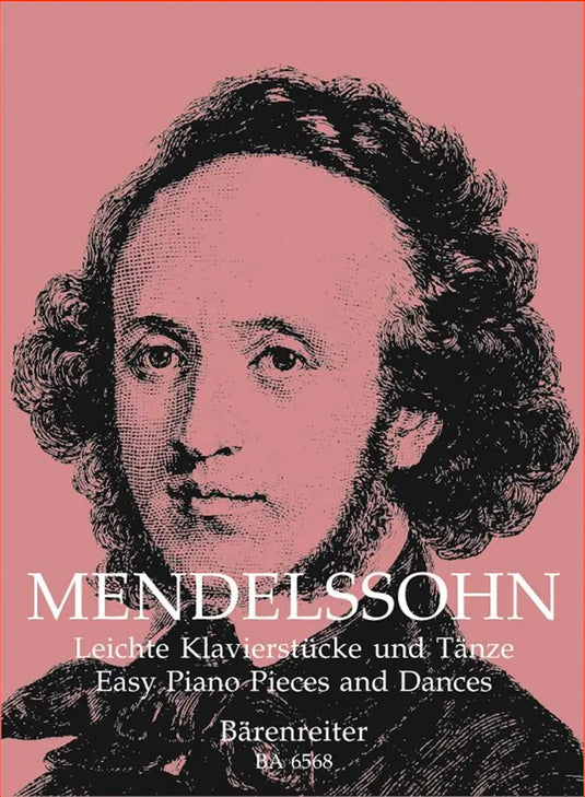 MENDELSSOHN - Leichte Klavierstucke & Tanze