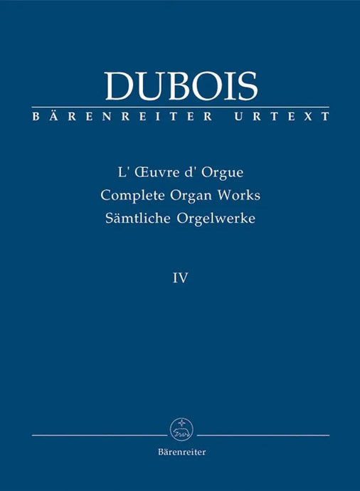 DUBOIS - Complete Organ Works 4